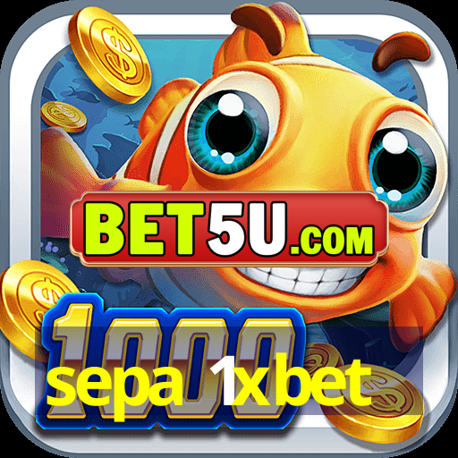 sepa 1xbet